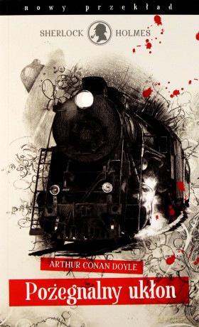 Pożegnalny ukłon (Wyd. 2012, pocket) - Arthur Conan Doyle [KSIĄŻKA]