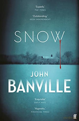 Snow: A Strafford and Quirke Mystery - John Banville [KSIĄŻKA]