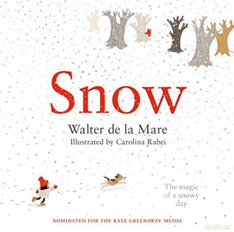 Snow: Walter de la Mare: 1 - Walter de la Mare [KSIĄŻKA]