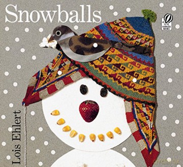 Snowballs (Rise and Shine) - Lois Ehlert [KSIĄŻKA]