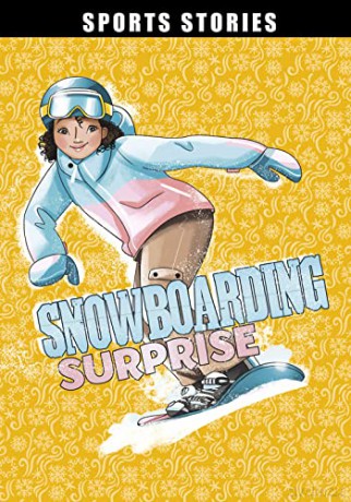 Snowboarding Surprise (Sport Stories) - Emma Carlson Berne [KSIĄŻKA]