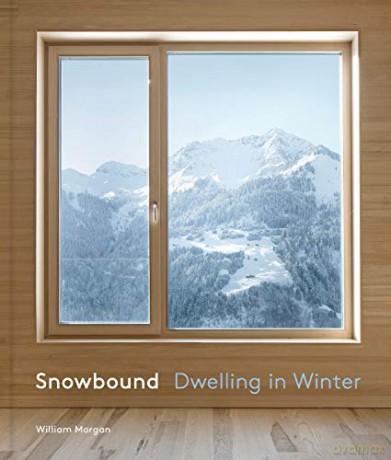 Snowbound: Dwelling in Winter - William Morgan [KSIĄŻKA]