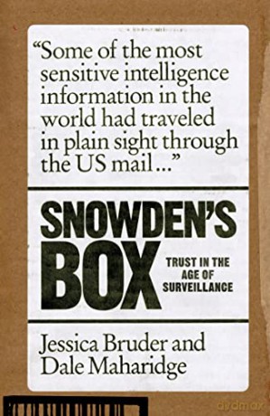 Snowden's Box: Trust in the Age of Surveillance - Jessica Bruder [KSIĄŻKA]
