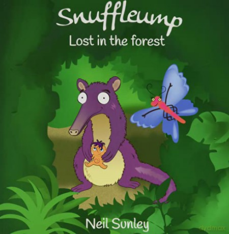 Snuffleump: Lost in the Forest - Neil Sunley [KSIĄŻKA]