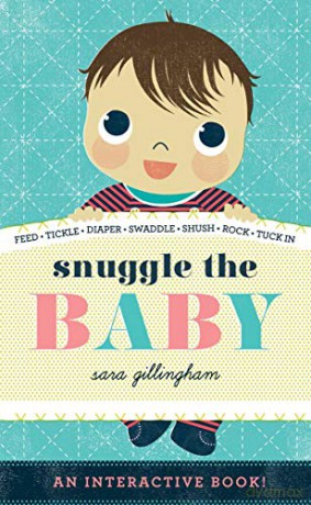 Snuggle the Baby - Sara Gillingham [KSIĄŻKA]