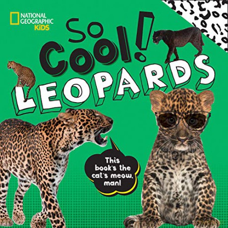So Cool! Leopards (So Cool/So Cute) - National Geographic Kids [KSIĄŻKA]