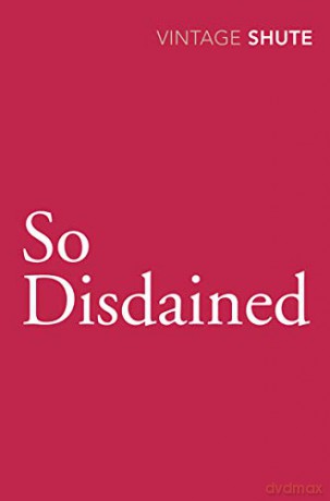 So Disdained - Nevil Shute [KSIĄŻKA]