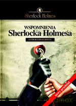 Wspomnienia Sherlocka Holmesa - Arthur Conan Doyle [KSIĄŻKA]