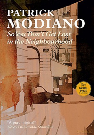 So You Don't Get Lost in the Neighbourhood - Patrick Modiano [KSIĄŻKA]