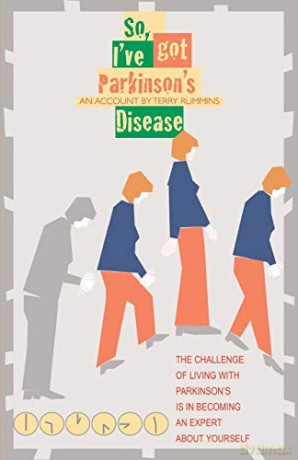 So, I've Got Parkinson's Disease - Terry Rummins [KSIĄŻKA]