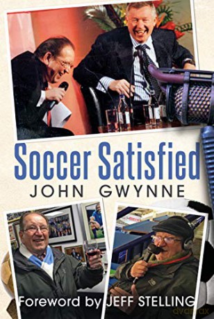 Soccer Satisfied - John Gwynne [KSIĄŻKA]