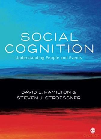 Social Cognition: Understanding People and Events (Sage Social Psychology Program) - David L. Hamilton [KSIĄŻKA]