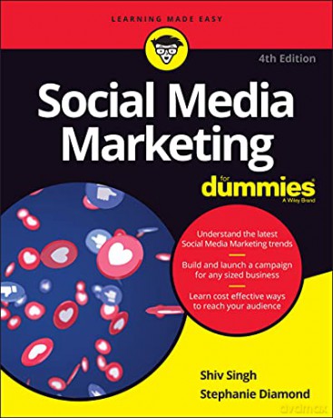 Social Media Marketing For Dummies, 4th Edition - Singh [KSIĄŻKA]