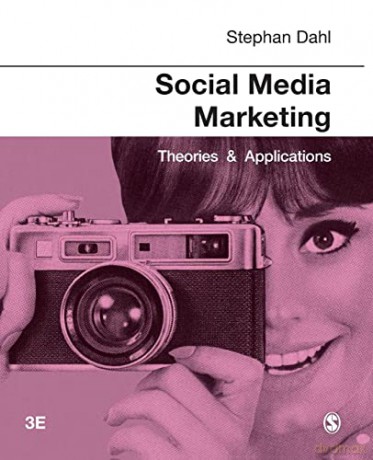 Social Media Marketing: Theories and Applications - Stephan Dahl [KSIĄŻKA]