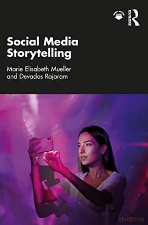 Social Media Storytelling - Marie Elisabeth Mueller [KSIĄŻKA]