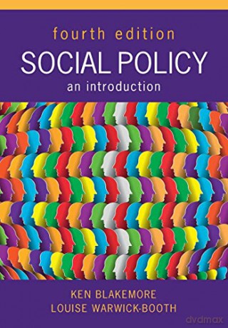 Social Policy: An Introduction, Fourth Edition - Ken Blakemore [KSIĄŻKA]