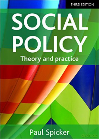 Social policy: Theory and Practice - Paul Spicker [KSIĄŻKA]
