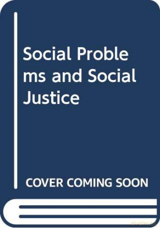 Social Problems and Social Justice [KSIĄŻKA]