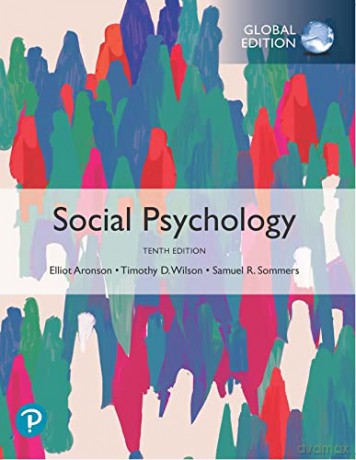 Social Psychology, Global Edition - Elliot Aronson [KSIĄŻKA]