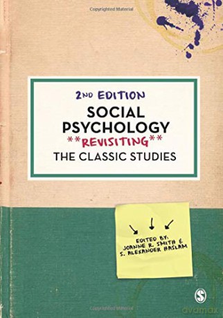 Social Psychology: Revisiting the Classic Studies - Joanne R Smith [KSIĄŻKA]