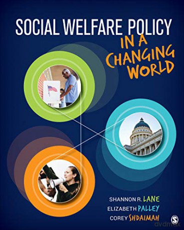 Social Welfare Policy in a Changing World - Shannon R. Lane [KSIĄŻKA]