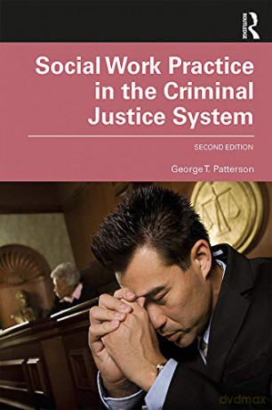 Social Work Practice in the Criminal Justice System - George Patterson [KSIĄŻKA]