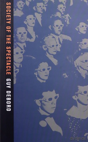 Society of the Spectacle - Guy Debord [KSIĄŻKA]