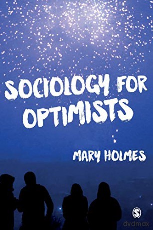 Sociology for Optimists - Mary Holmes [KSIĄŻKA]