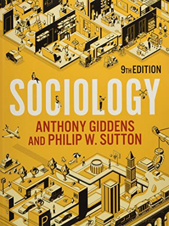 Sociology, 9th Edition - Anthony Giddens [KSIĄŻKA]