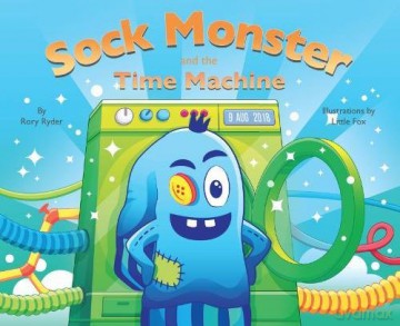 Sock Monster and the Time Machine - Rory Ryder [KSIĄŻKA]