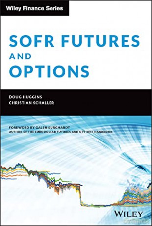 SOFR Futures and Options: A Practitioner's Guide (Wiley Finance) - Christian Schaller [KSIĄŻKA]