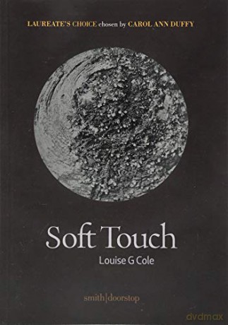 Soft Touch: Laureate's Choice 2019 I - Louise G. Cole [KSIĄŻKA]