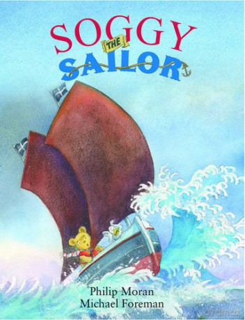 Soggy the Sailor - Phillip Moran [KSIĄŻKA]