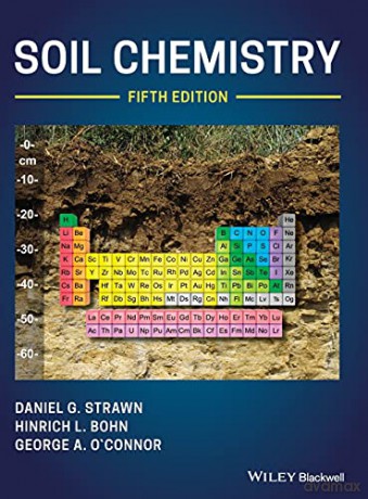 Soil Chemistry, 5th Edition - Daniel G. Strawn [KSIĄŻKA]