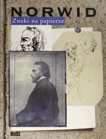 Znaki na papierze. Cyprian Norwid - Cyprian Norwid [KSIĄŻKA]
