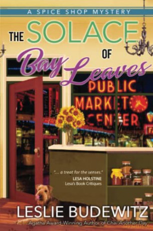 Solace of Bay Leaves, The: A Spice Shop Mystery (Spice Shop Mysteries) - Leslie Budewitz [KSIĄŻKA]