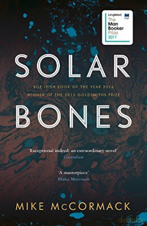 Solar Bones: McCormack Mike - Mike McCormack [KSIĄŻKA]