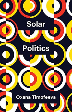 Solar Politics (Theory Redux) - Oxana Timofeeva [KSIĄŻKA]