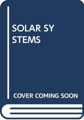 SOLAR SYSTEMS (MY ARABIC LIBRARY) [KSIĄŻKA]