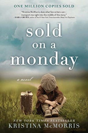 Sold on a Monday: A Novel - Kristina McMorris [KSIĄŻKA]