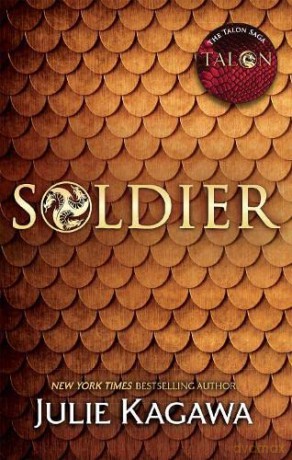 Soldier (The Talon Saga): Book 3 - Julie Kagawa [KSIĄŻKA]