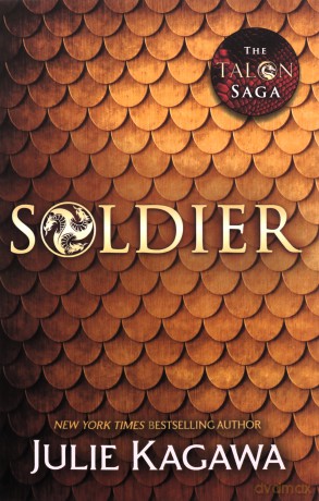 Soldier (The Talon Saga): Book 3 - Julie Kagawa [KSIĄŻKA]