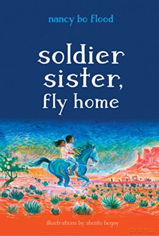Soldier Sister, Fly Home - Nancy Bo Flood [KSIĄŻKA]