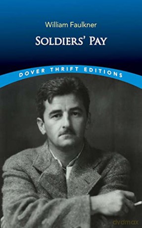 Soldiers' Pay (Thrift Editions) - William Faulkner [KSIĄŻKA]