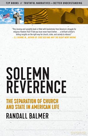 Solemn Reverence: The Separation of Church and State in American Life (Truth to Power) - Randall Balmer [KSIĄŻKA]