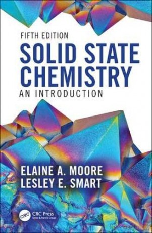 Solid State Chemistry: An Introduction - Elaine A. Moore [KSIĄŻKA]