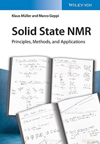Solid State NMR: Principles, Methods, and Applications - Klaus Müller [KSIĄŻKA]