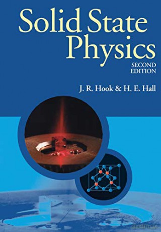 Solid State Physics, 2nd Edition: 30 (Manchester Physics Series) - J. R. Hook [KSIĄŻKA]