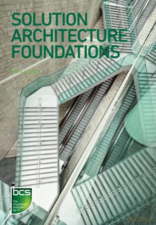 Solution Architecture Foundations - Mark Lovatt [KSIĄŻKA]