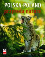 Polska przyroda. Poland nature - Renata Kosińska, Marek Kosiński [KSIĄŻKA]